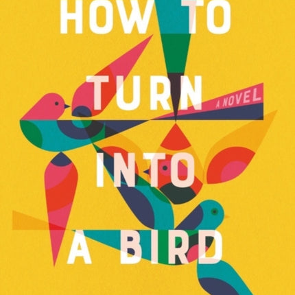 How to Turn Into a Bird