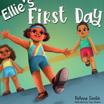 Ellie's First Day