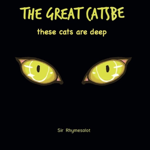 The Great Catsbe: These cats are deep