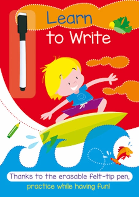 Learn to Write: A Full-Color Activity Workbook that Makes Practice Fun