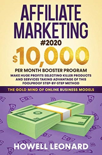 Affiliate Marketing #2020: $10,000 per Month