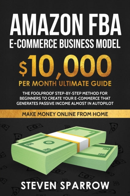 Amazon FBA Ecommerce Business Model: Foolproof