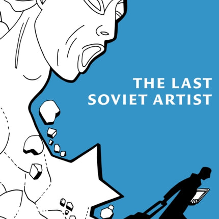 The Last Soviet Artist