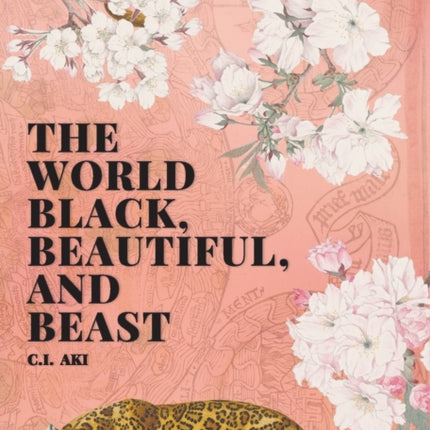 The World Black, Beautiful, and Beast