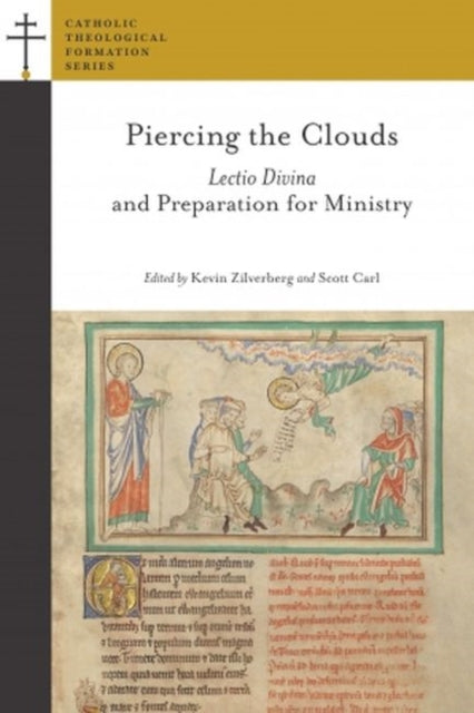 Piercing the Clouds: Lectio Divina and Preparation for Ministry