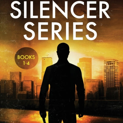 The Silencer Series Books 1-4