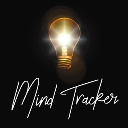 Mind Tracker: Hardcover Mind Mapping Journal And