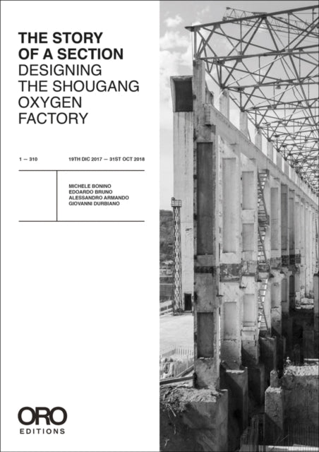 The Story of a Section: Designing the Shougang Oxygen Factory