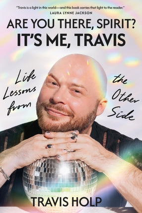 Are You There Spirit Its Me Travis