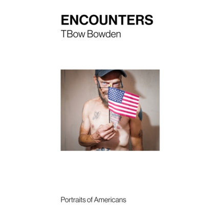 Encounters: Portraits of Americans