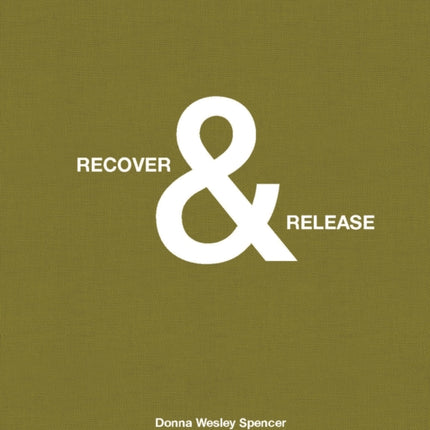 Recover and Release