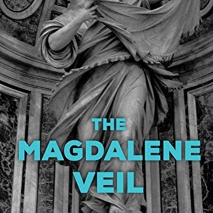 The Magdalene Veil