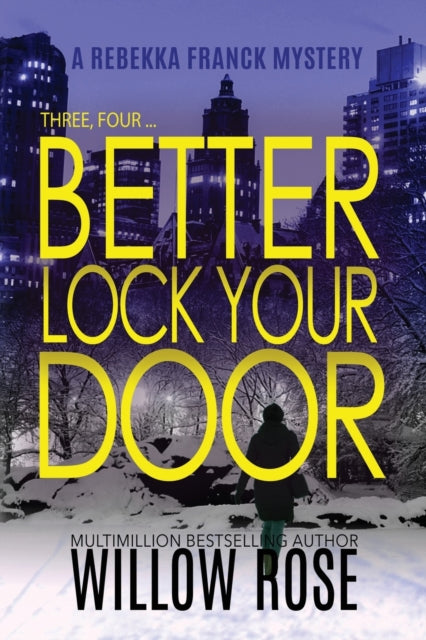Three, Four ... Better lock your door