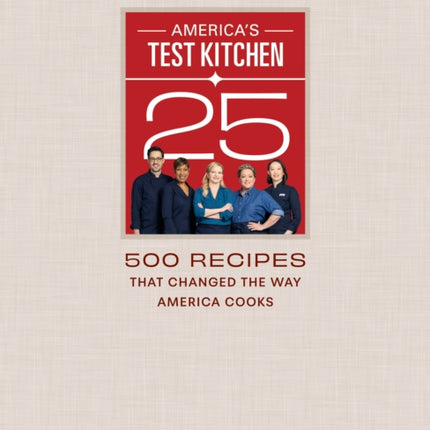 Americas Test Kitchen TwentyFifth Anniversary