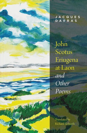 John Scotus Eriugena At Laon & Other Poems
