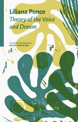 Theory of the Voice and Dream