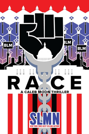 Race: A Black Lives Matter Thriller