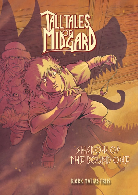 Tall Tales Of Midgard Vol 1: Shadow of the Bound One