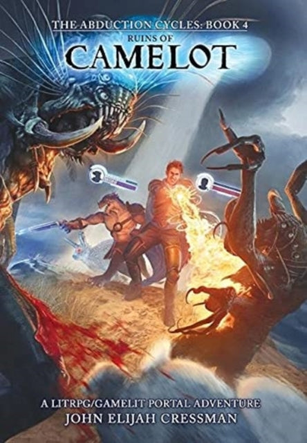 Ruins of Camelot: A LitRPG/GameLit Portal Fantasy