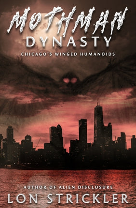 Mothman Dynasty: Chicago's Winged Humanoids