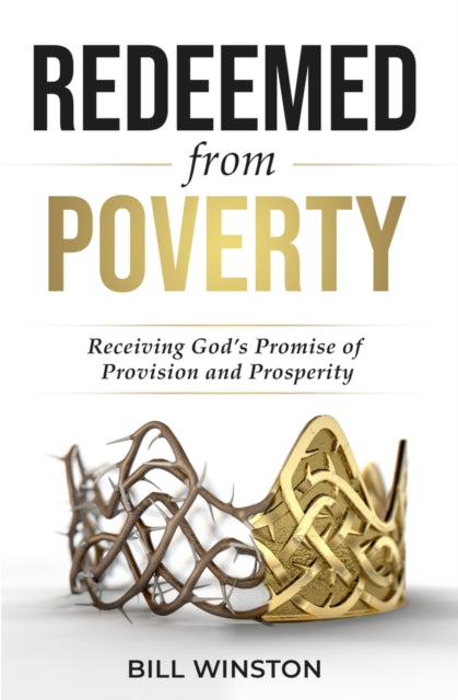 Redeemed from Poverty: Receiving God's Promise of