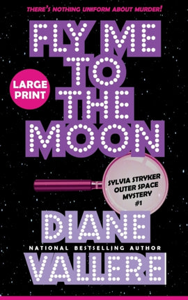 Fly Me to the Moon (Large Print): A Sylvia