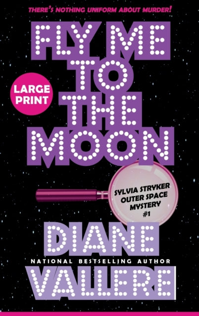 Fly Me to the Moon (Large Print): A Sylvia