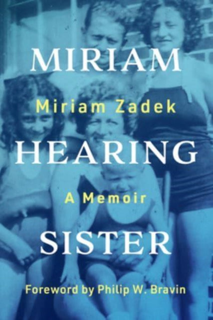 Miriam Hearing Sister – A Memoir