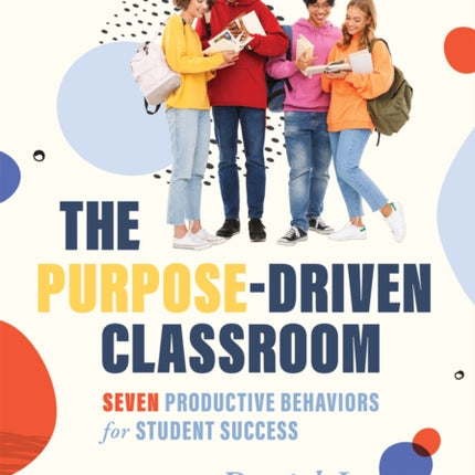 The PurposeDriven Classroom