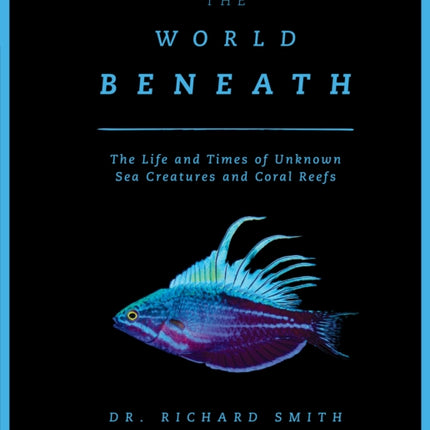 The World Beneath