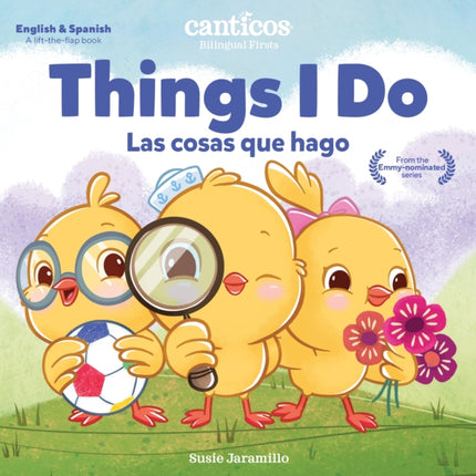 Canticos Things I Do / Las Cosas Que Hago: Bilingual Firsts