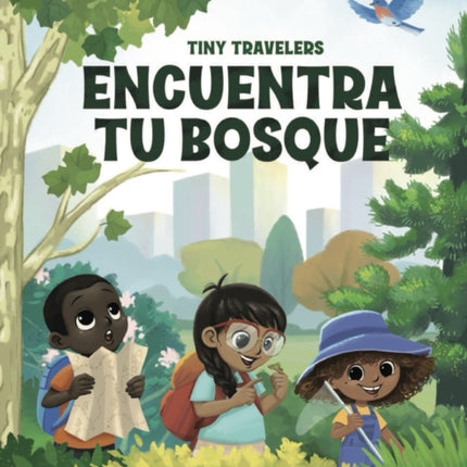 Tiny Travelers Encuentra Tu Bosque Find Your