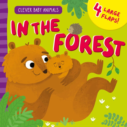 In the Forest (Clever Baby Animals)