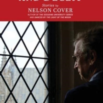 Truth, Lies, and Deceit: Stories