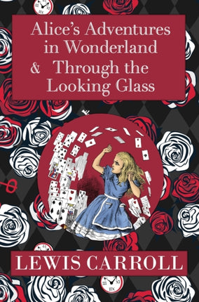 The Alice in Wonderland Omnibus Including Alice's