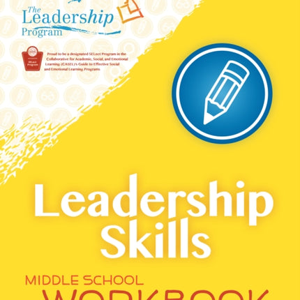 Leadership Skills: Middle School Workbook: