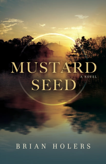 Mustard Seed: A Novel