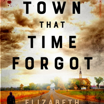 The Town that Time Forgot