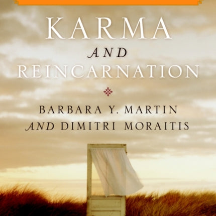 Karma and Reincarnation: Unlocking Your 800 Lives to Enlightenment