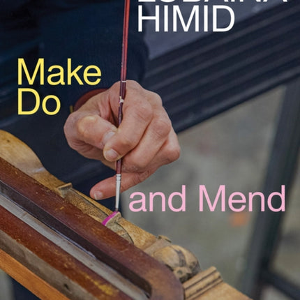 Lubaina Himid Make Do and Mend
