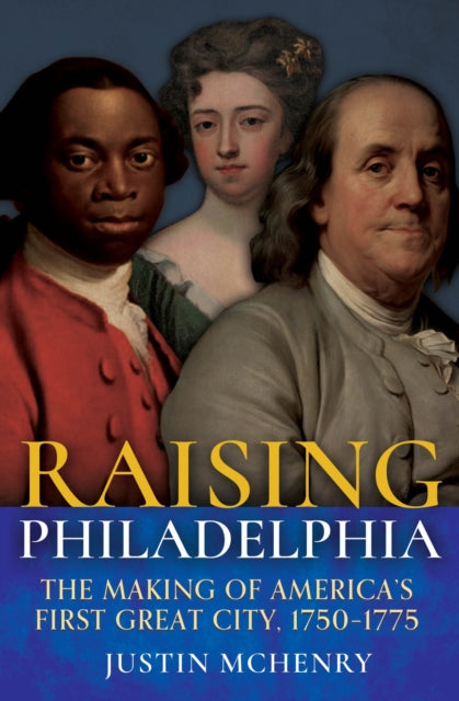 Raising Philadelphia