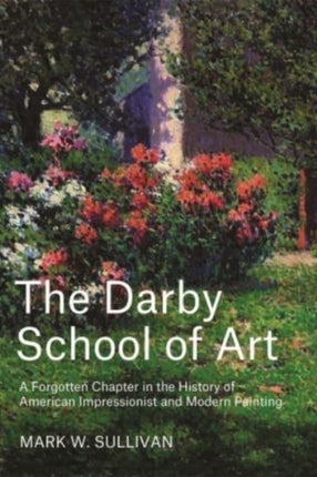 The Darby School of Art: A Forgotten Chapter in