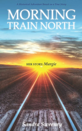 Morning Train North Volume 1: Margie