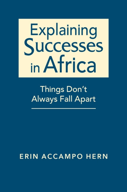 Explaining Successes in Africa: Things Don't
