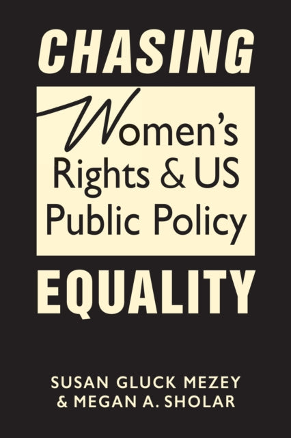 Chasing Equality: Women's Rights & US Public Policy