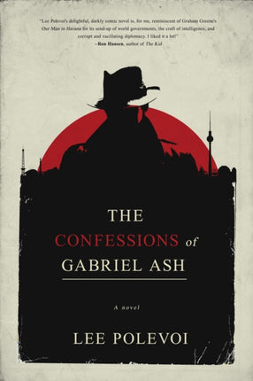 The Confessions of Gabriel Ash: A Novel