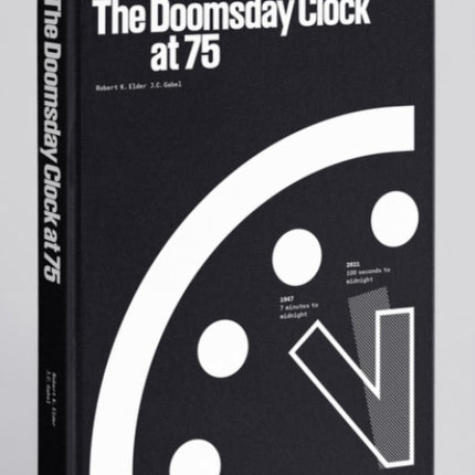 The Doomsday Clock at 75