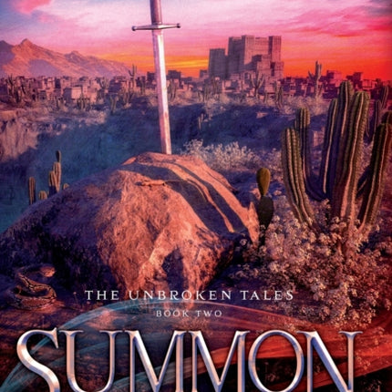 Summon: The Unbroken Tales: Book Two