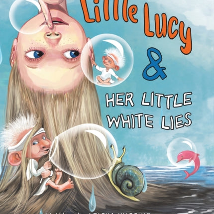 Little Lucy & Her Little White Lies