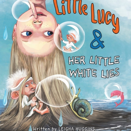 Little Lucy & Her Little White Lies